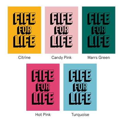 Fife for Life Art Print