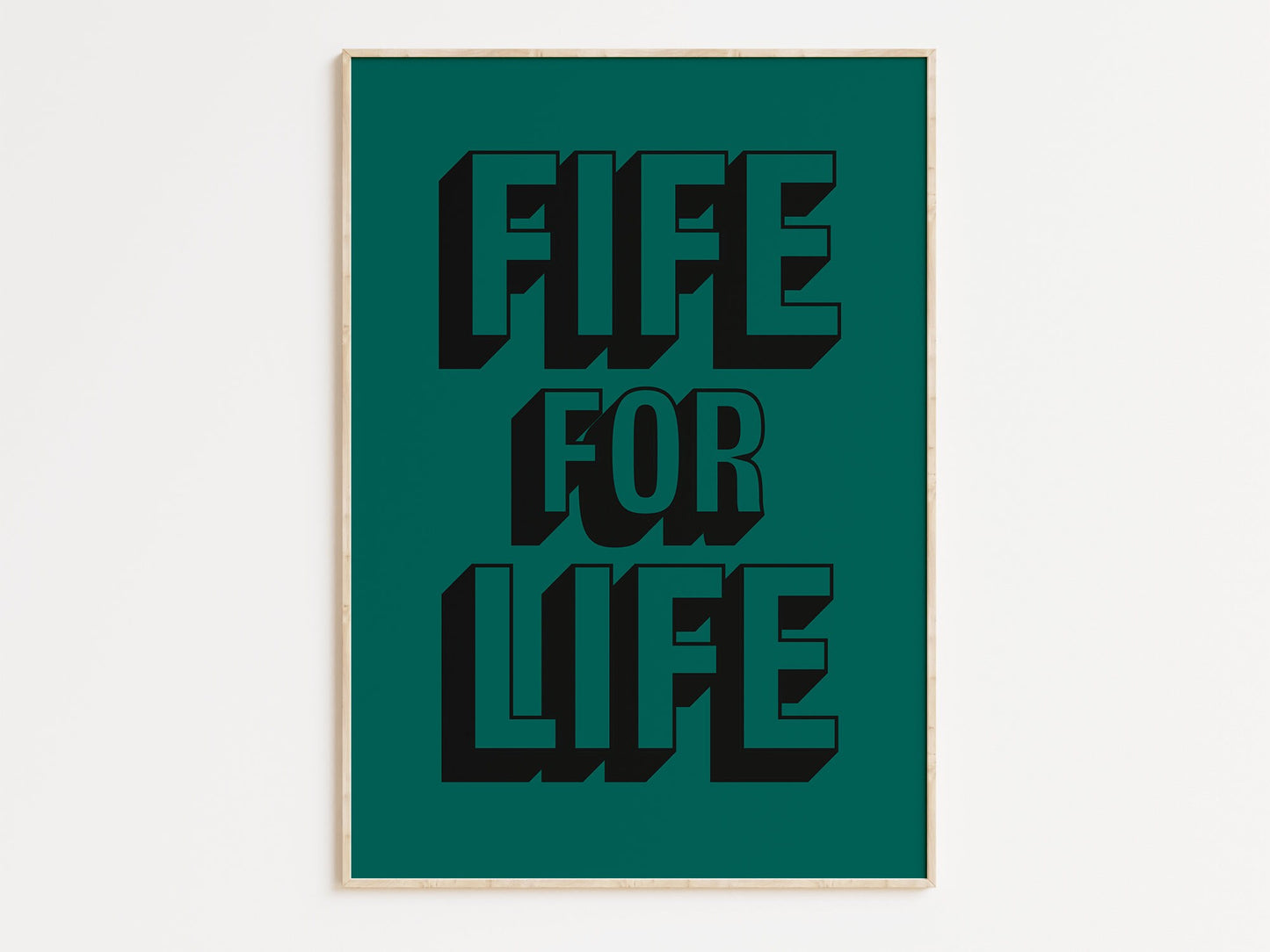 Fife for Life Art Print