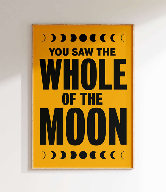 Whole of the Moon Art Print