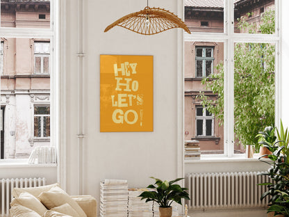 Hey Ho Let's Go Art Print