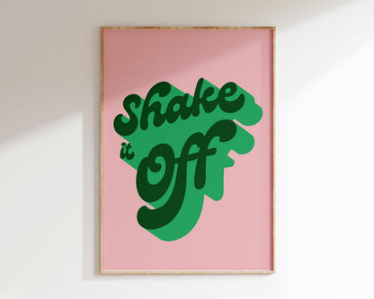 Shake It Off Art Print