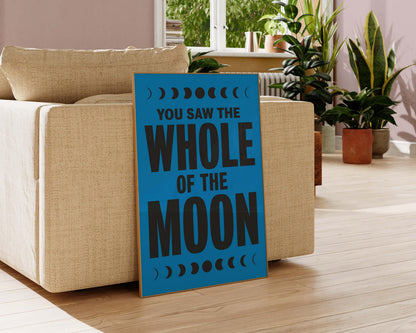 Whole of the Moon Art Print