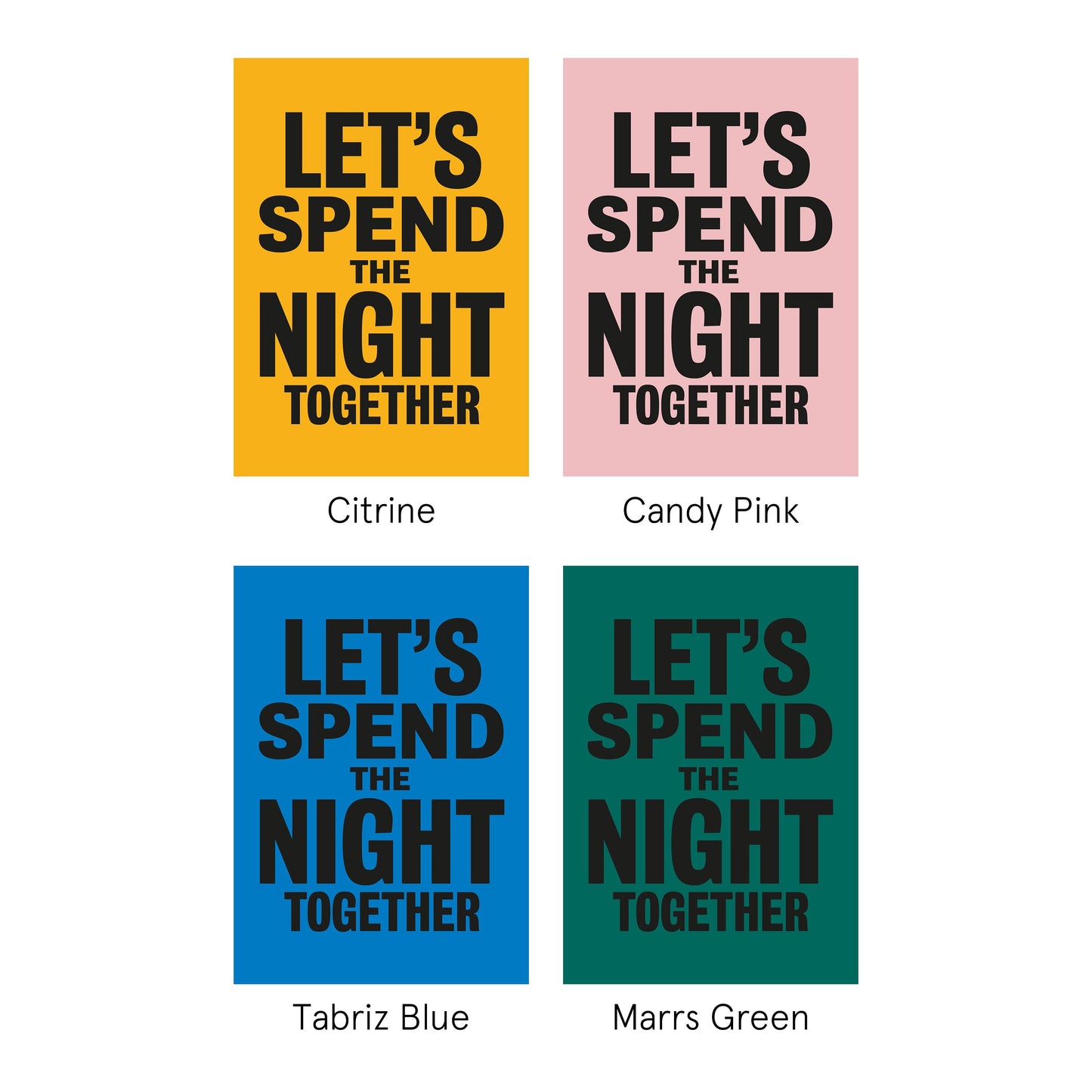 Let's Spend The Night Together Art Print