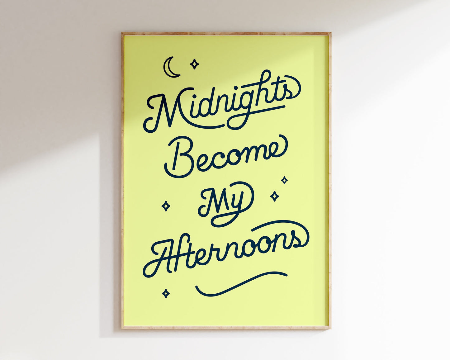 Midnights Become My Afternoons Art Print