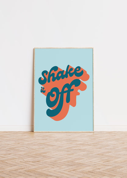 Shake It Off Art Print