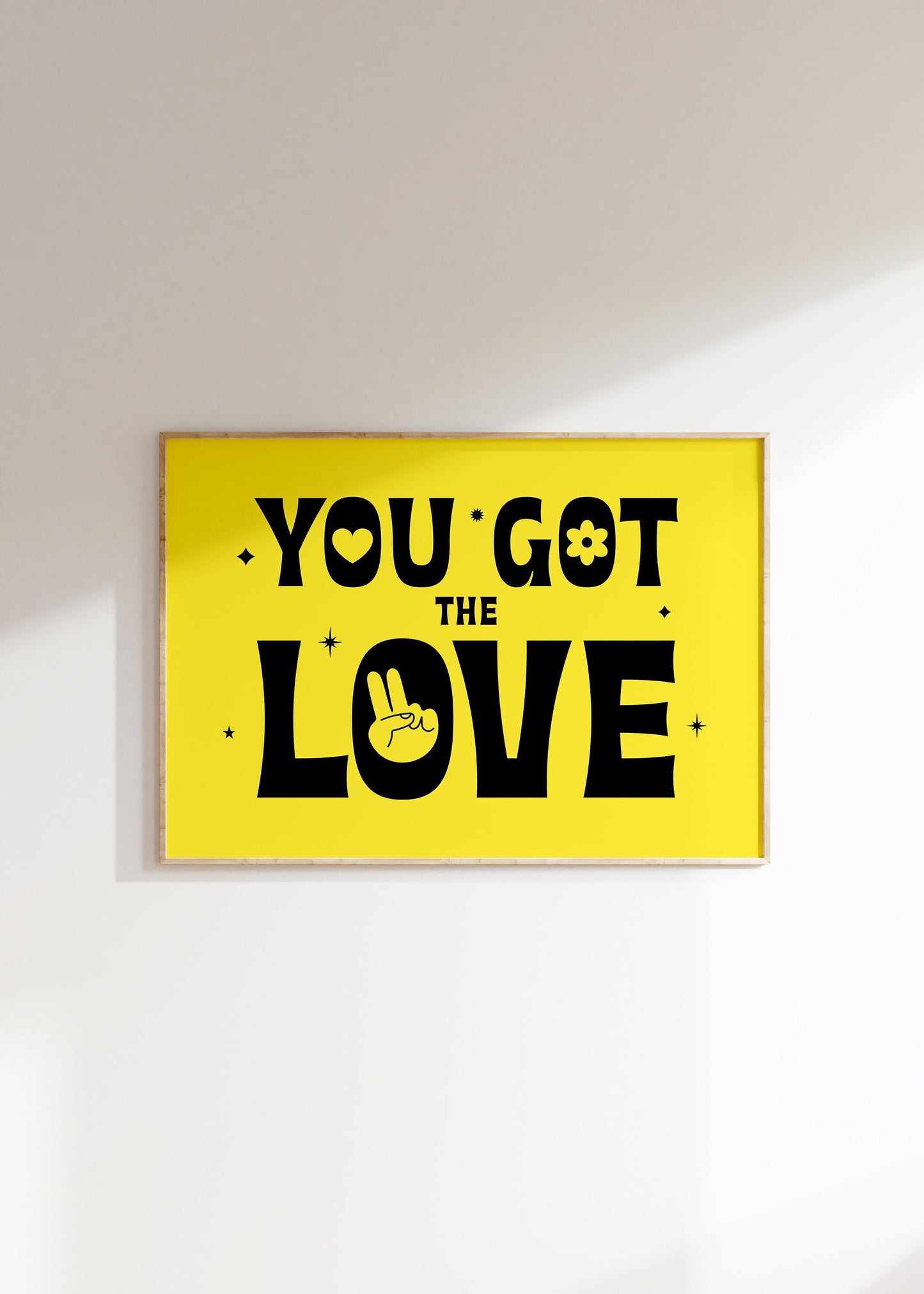You Got the Love Art Print