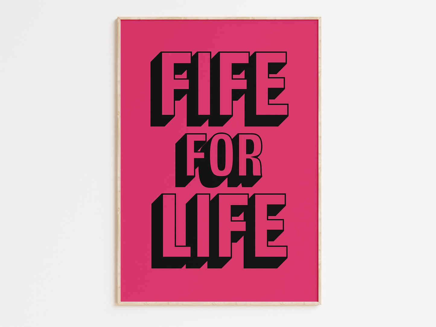 Fife for Life Art Print