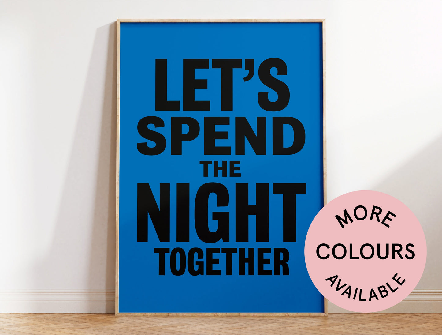 Let's Spend The Night Together Art Print