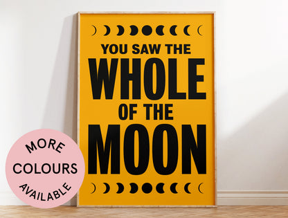 Whole of the Moon Art Print