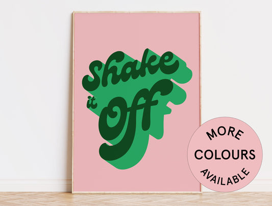 Shake It Off Art Print
