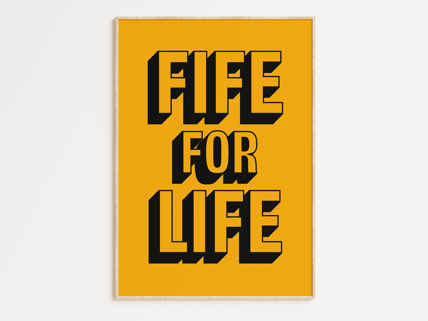 Fife for Life Art Print