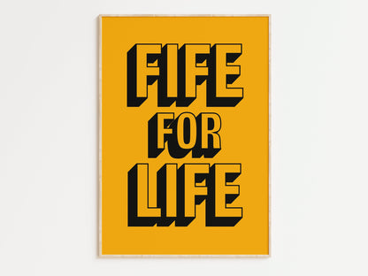 Fife for Life Art Print