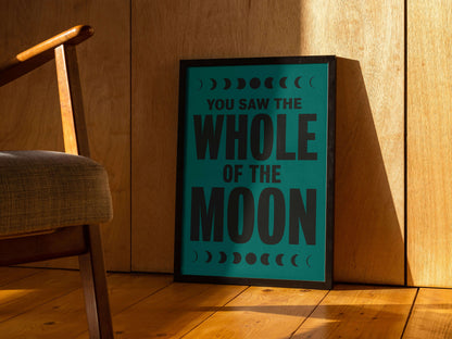Whole of the Moon Art Print