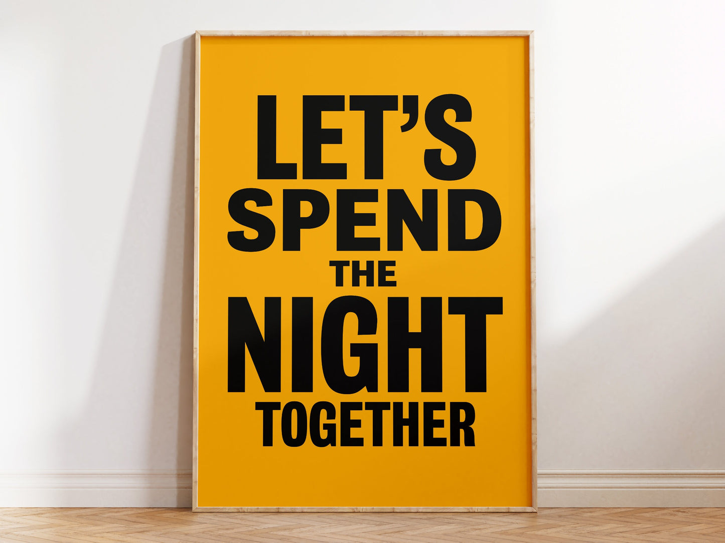 Let's Spend The Night Together Art Print