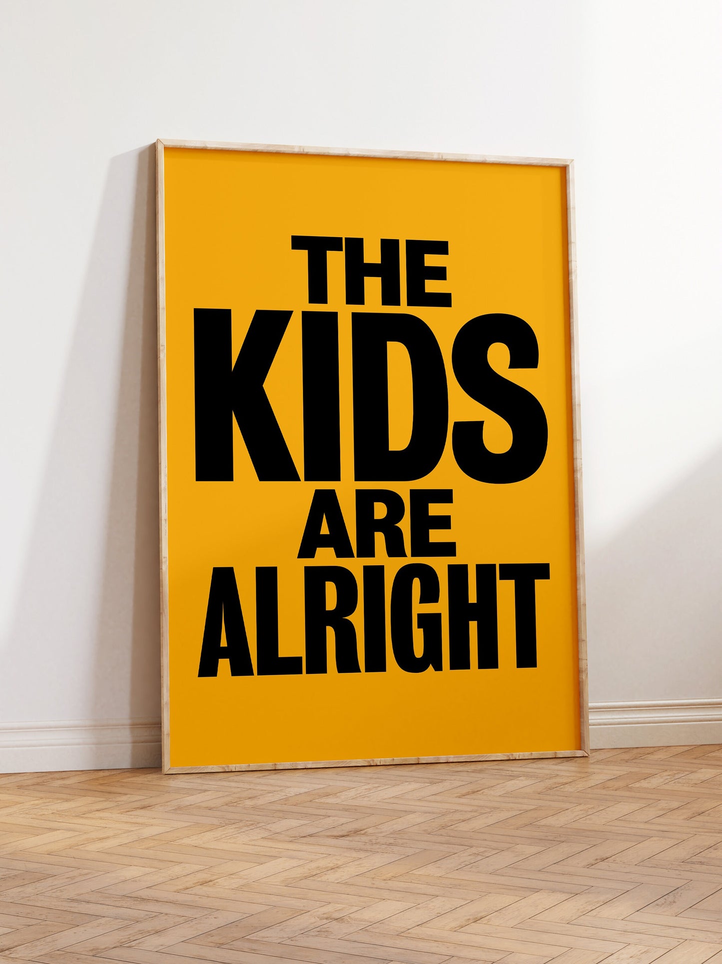 The Kids are Alright Art Print