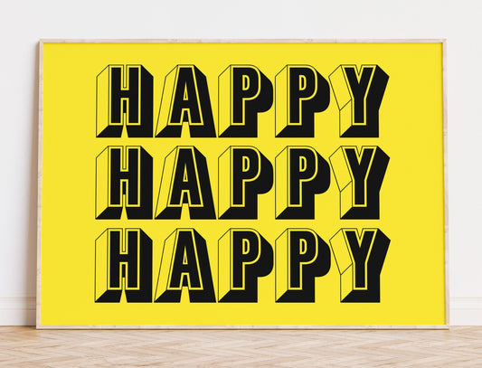 Happy Happy Happy Art Print