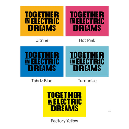 Together in Electric Dreams Art Print