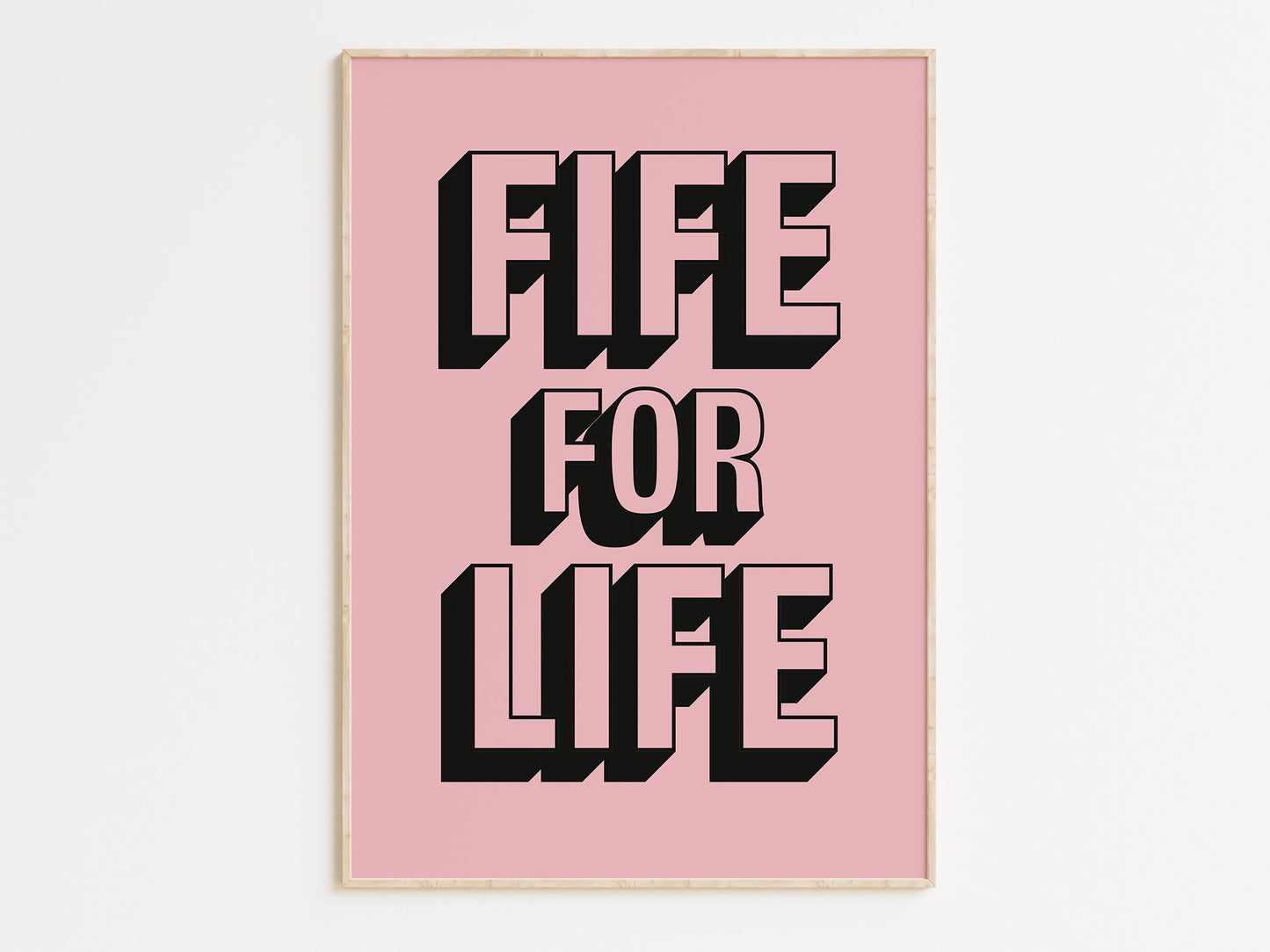Fife for Life Art Print