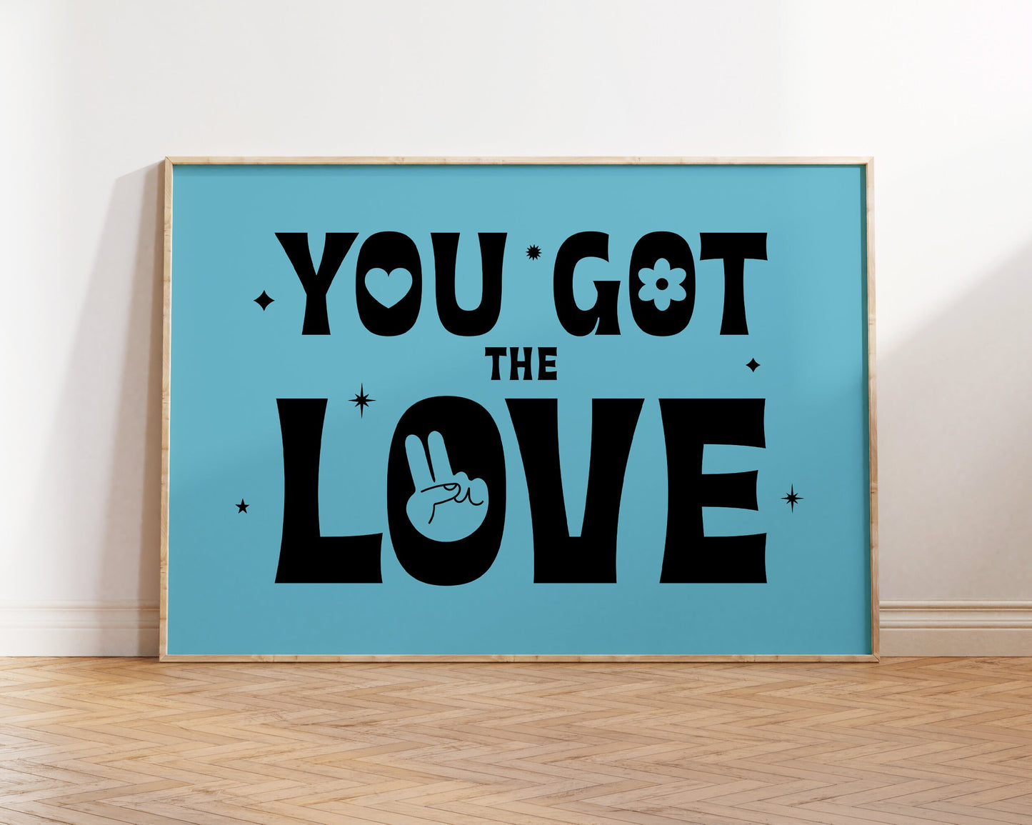 You Got the Love Art Print